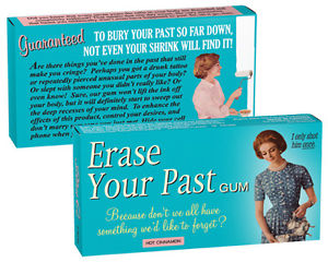 Chewing Gum Erase Your Past Gum