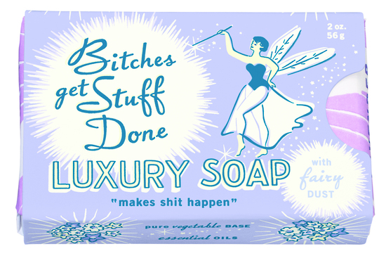 Soap Bitches Get Stuff Done