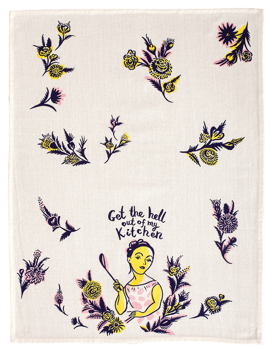 Get The Hell Out Tea Towel Dish Towel