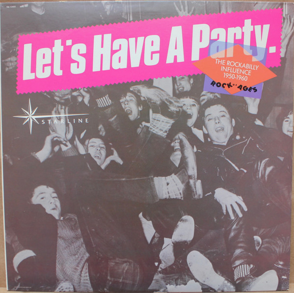 Lets Have A Party - Rockabilly Influence 1950 - 1960