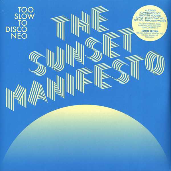 Too Slow To Disco Neo - The Sunset Manifesto (Vinyl)