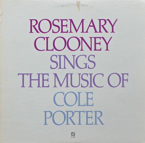 Rosemary Clooney Sings The Music Of Cole Porter