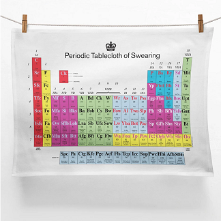 Periodic Table Of Swearing Tea Towel