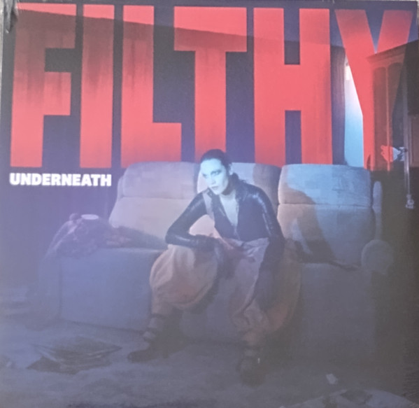 Filthy Underneath (Vinyl)