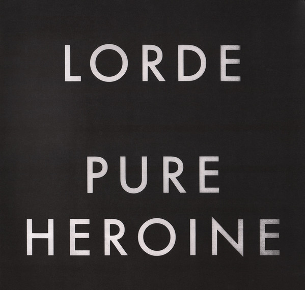 Pure Heroine (Vinyl)