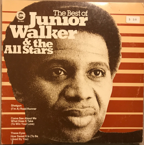 Best Of Junior Walker And The All Stars Real Groovy