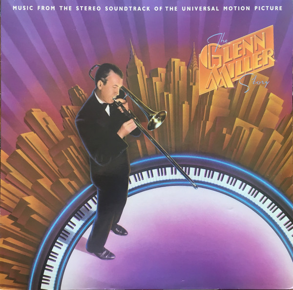 Glenn Miller Story - Soundtrack - 1985 Reissue