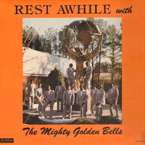 Rest Awhile With The Mighty Golden Bells - Us