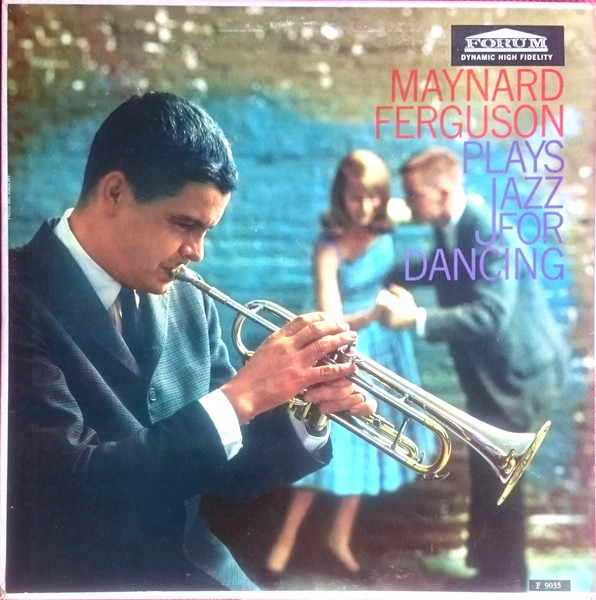 Maynard Ferguson Plays Jazz For Dancing - Us Forum Issue 1960