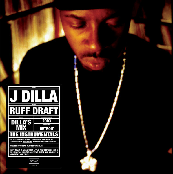 Ruff Draft Dillas Mix - The Instrumentals
