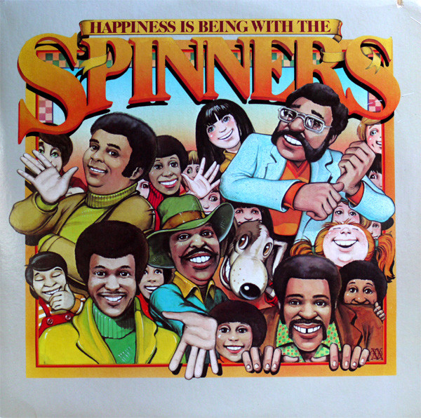 Happiness Is Being With The Spinners - Us