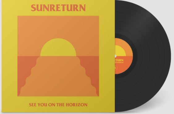 Sunreturn - See You On The Horizon (Vinyl)