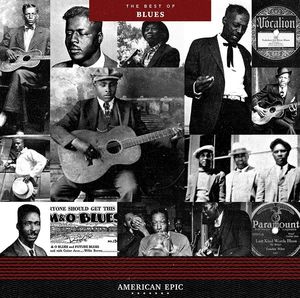 American Epic - The Best Of The Blues (remastered)