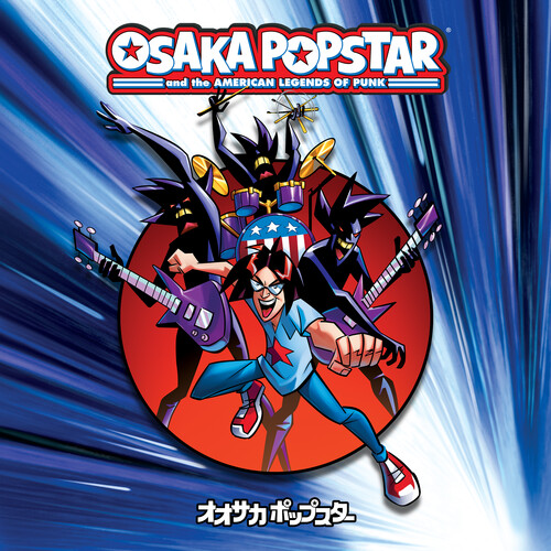 Osaka Popstar And The American Legends Of Punk (Vinyl)