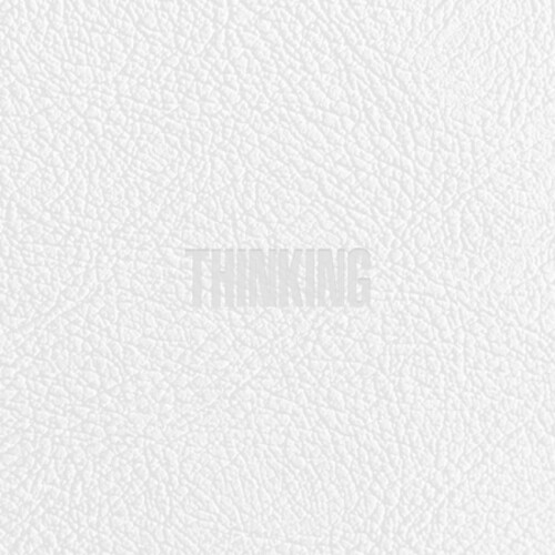 Thinking (Deluxe Edition)