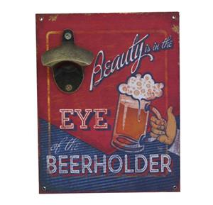 Beauty Is In The Eye Beer Opener Sign Plaque