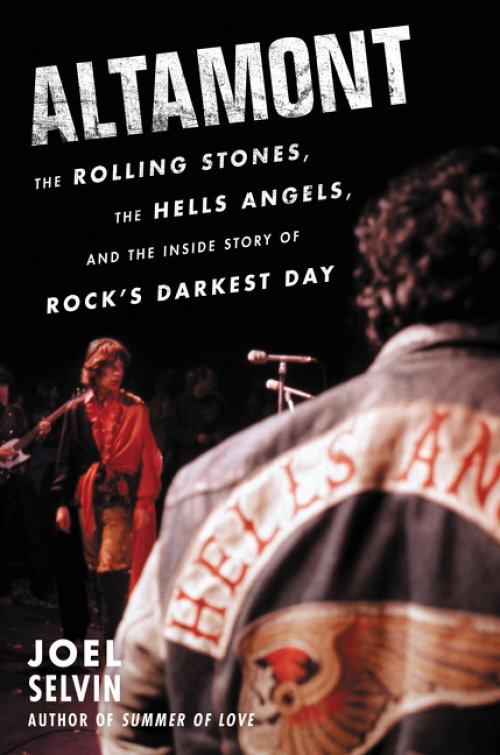 Altamont Rolling Stones Hells Angels Darkest Days