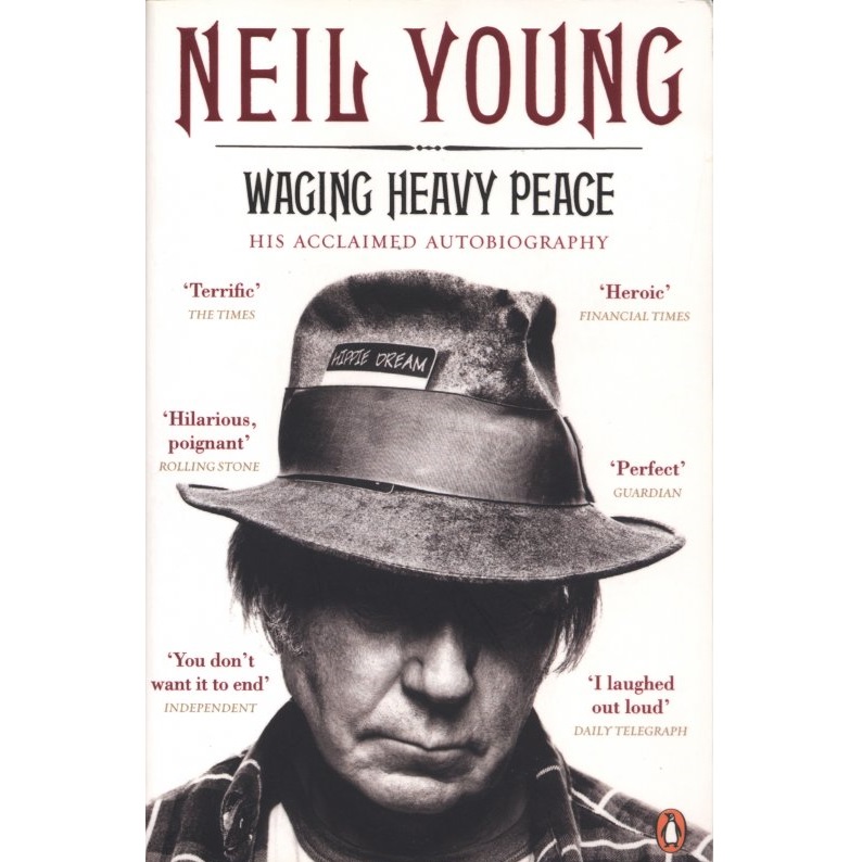 Neil Young Waging Heavy Peace (pb)