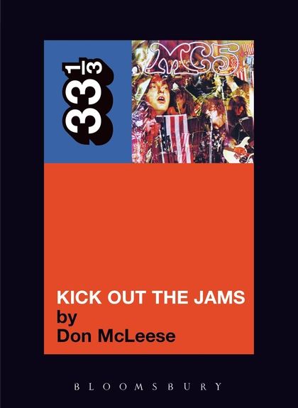 33 1/3 Mc5 Kick Out The Jams