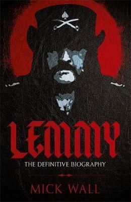 Lemmy The Definitive Biography (pb)