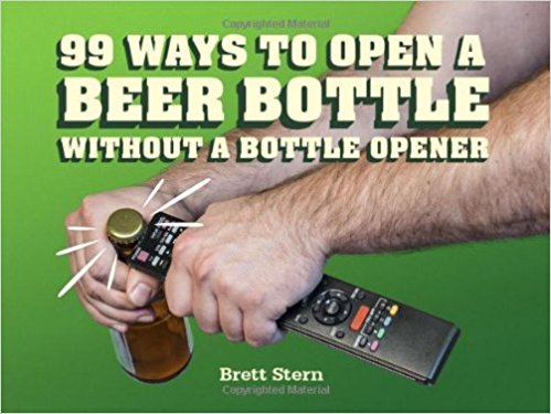 99 Ways To Open A Beer Bottle