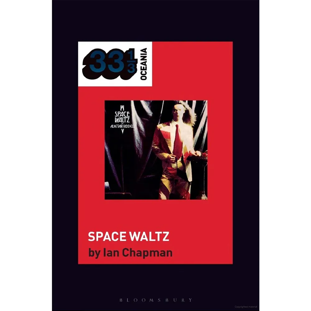 33 1/3 Alastair Riddells Space Waltz
