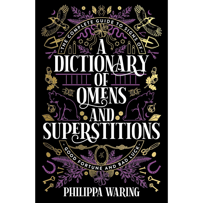 Dictionary Of Omens And Superstitions