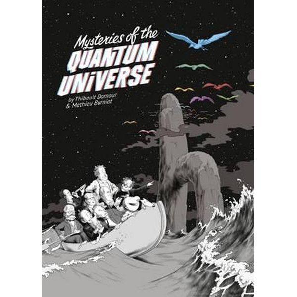 Mysteries Of The Quantam Universe