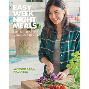 Easy Weeknight Meals, Nadia Lim