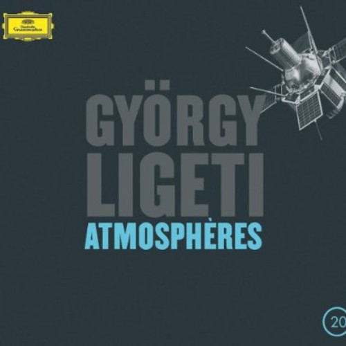 20c: Ligeti - Atmospheres / Various