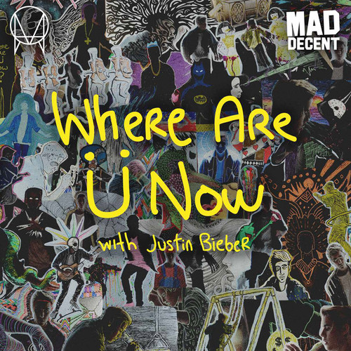 Skrillex & Diplo: Where Are Ü Now (With Justin Bieber) - Real Groovy