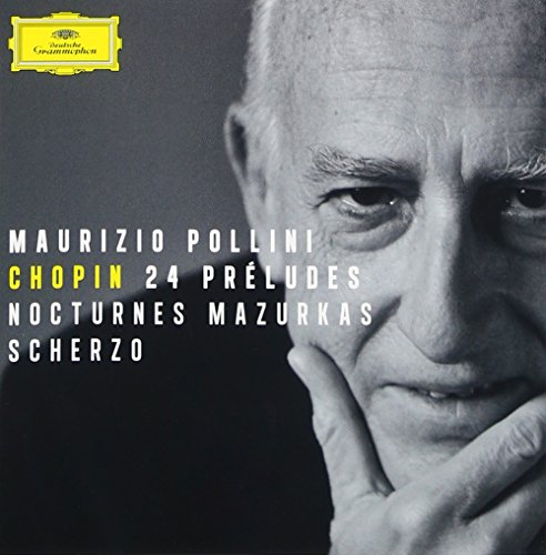 Chopin: 24 Preludes / Nocturnes / Mazurkas / Scher