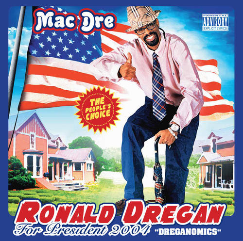 Ronald Dregan For President 2004 (vinyl)