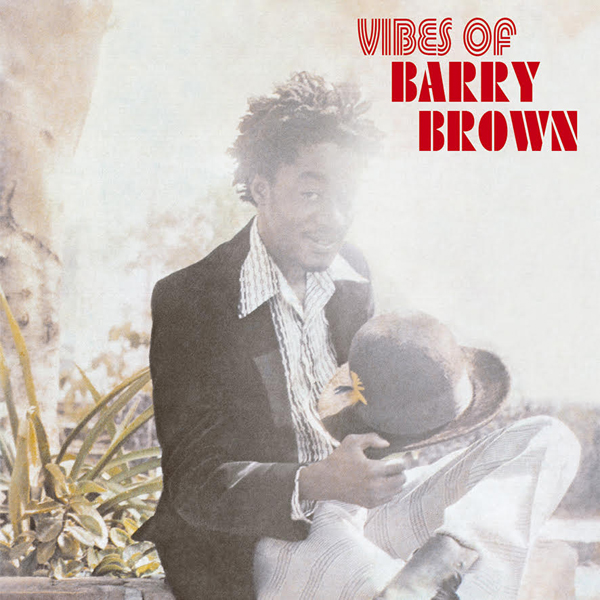 Vibes Of Barry Brown (vinyl)