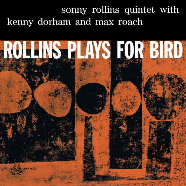 Rollins Plays For Bird (vinyl)