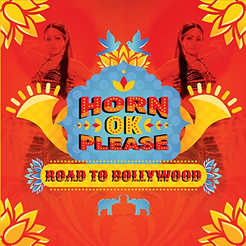 Horn Ok Please: Road To Bollywood / Various